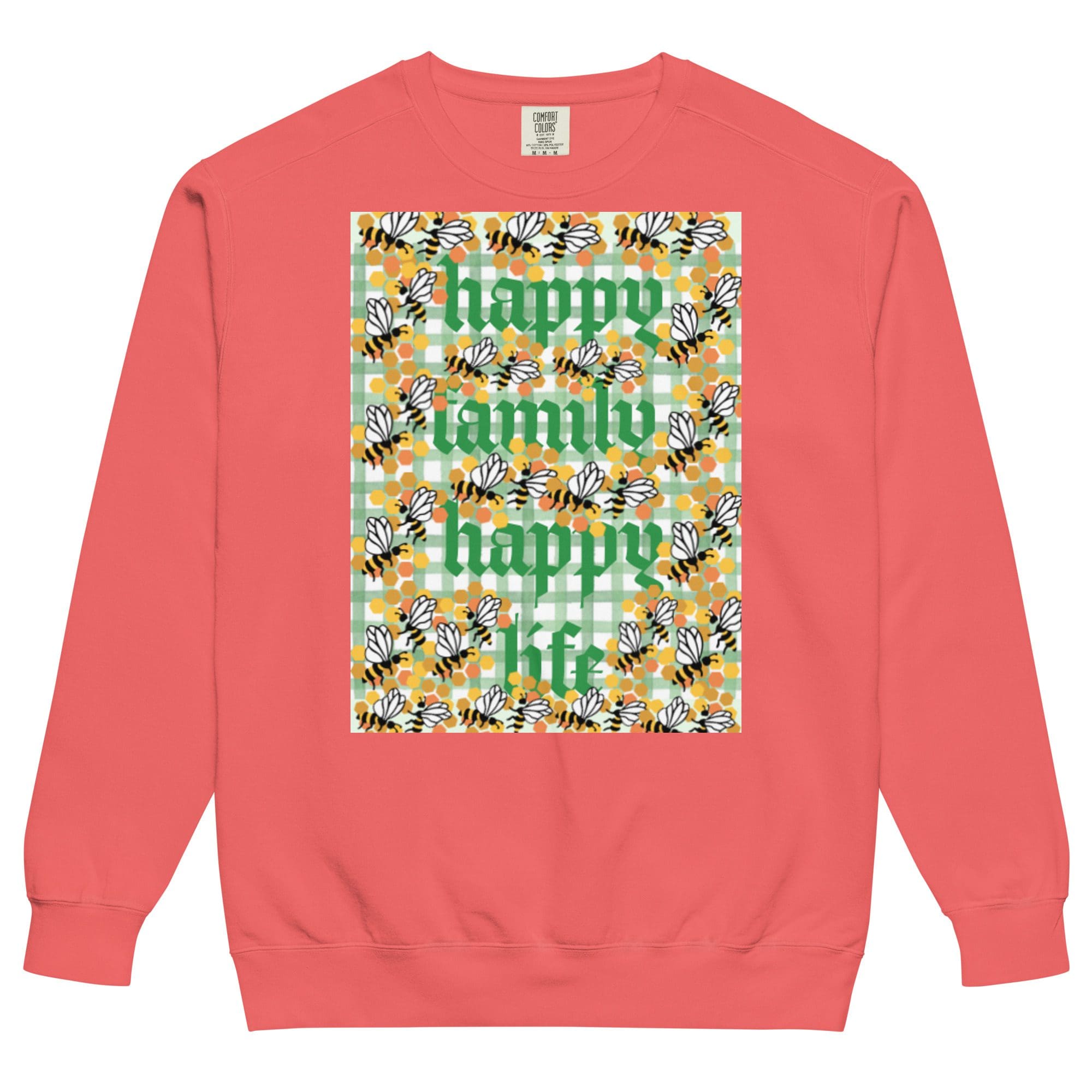 Sweatshirt with "Happy Family Happy Life" design.