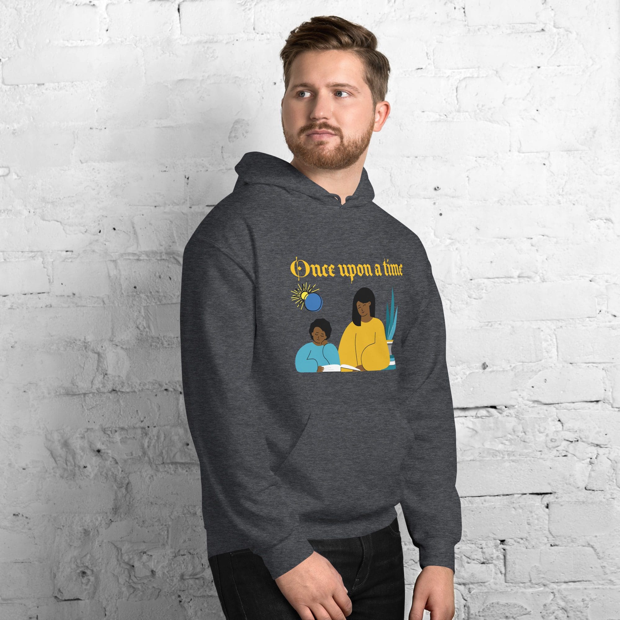 Man modeling "Once upon a time" hoodie
